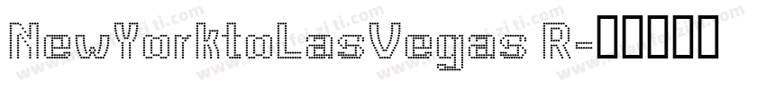 NewYorktoLasVegas R字体转换
